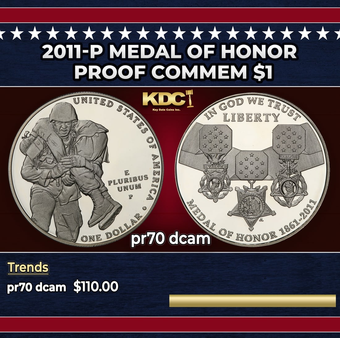 2011-P Medal Of Honor Proof Modern Commem Dollar $1 pr70 dcam SEGS: 2011-P Medal Of Honor Modern Commem Dollar $1 pr70 dcam SEGS. Historic precious metal trends is causing increased spot pricing by the day. On auctions with set openings, we are doing our best to have 
