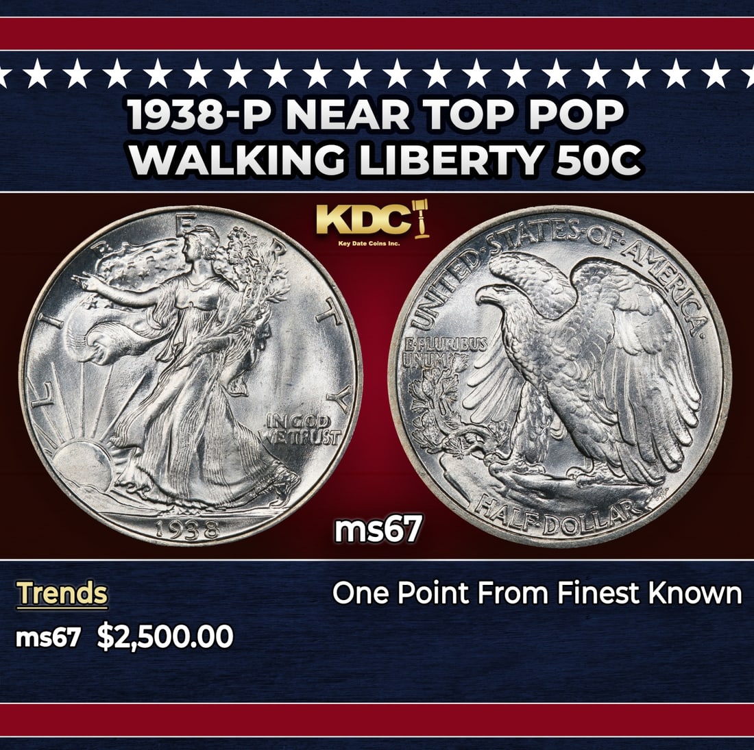 1938-p Walking Liberty Half Dollar Near Top Pop 50c ms67 SEGS: 1938-p Near Top Pop Walking Liberty Half Dollar 50c ms67 SEGS. Historic precious metal trends is causing increased spot pricing by the day. On auctions with set openings, we are doing our best to