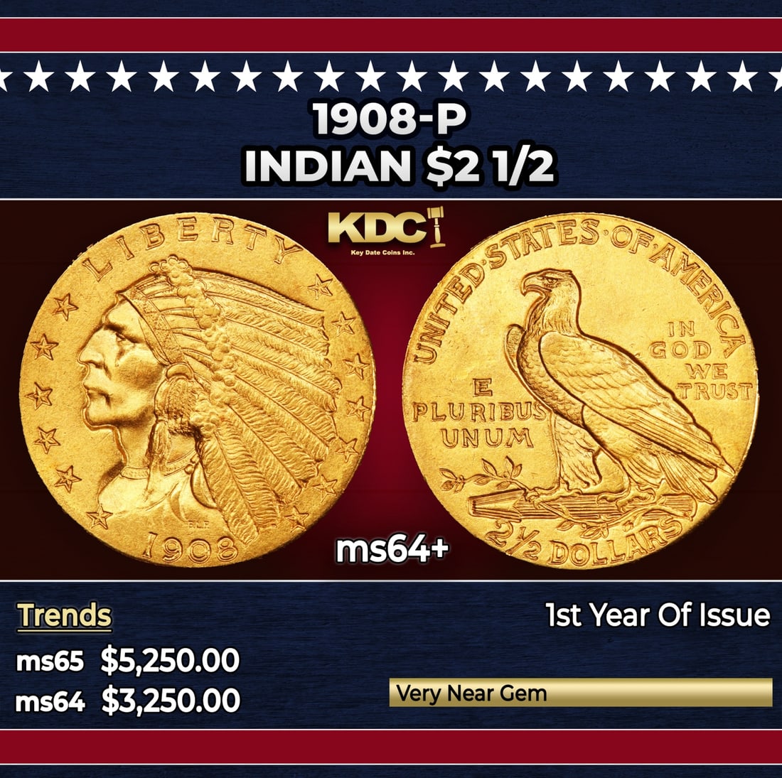 1908-p Gold Indian Quarter Eagle $2 1/2 ms64+ SEGS: 1908-p Gold Indian Quarter Eagle $2 1/2 ms64+ SEGS. A Key Date's Pick, Bid to Win Coin