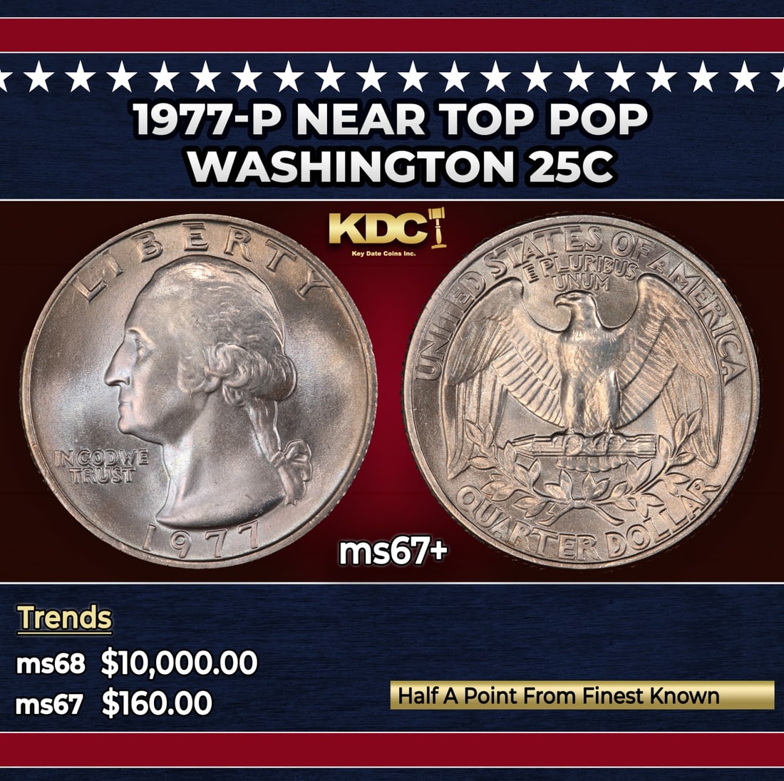 1977-p Washington Quarter Near Top Pop 25c ms67+ SEGS: 1977-p Near Top Pop Washington Quarter 25c ms67+ SEGS. Historic precious metal trends is causing increased spot pricing by the day. On auctions with set openings, we are doing our best to have items p