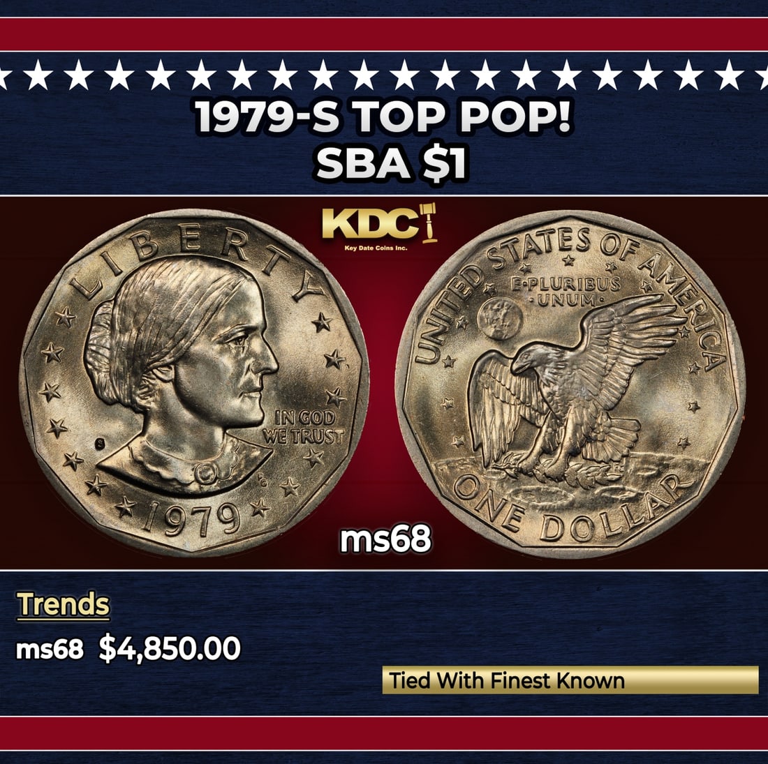 1979-s Susan B. Anthony Dollar TOP POP! $1 ms68 SEGS: 1979-s TOP POP! Susan B. Anthony Dollar $1 ms68 SEGS. Historic precious metal trends is causing increased spot pricing by the day. On auctions with set openings, we are doing our best to have items pr