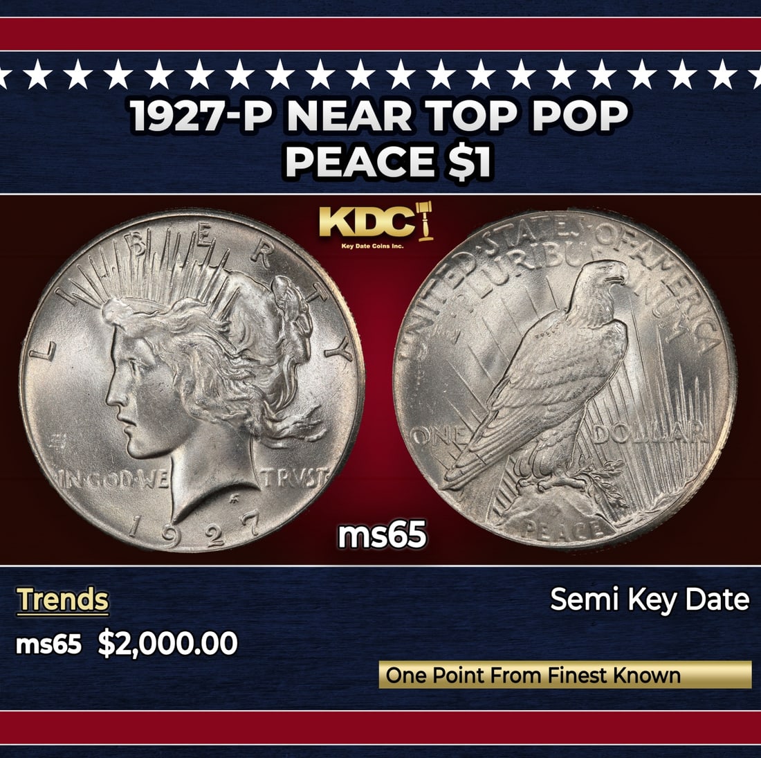 1927-p Peace Dollar Near Top Pop $1 ms65 SEGS: 1927-p Near Top Pop Peace Dollar $1 ms65 SEGS. The 27-p is the big sleeper of numismatics in my opinion. It has the 2nd lowest mintage in the whole Peace dollar series. Lower than the 34-s, the 21-p, 