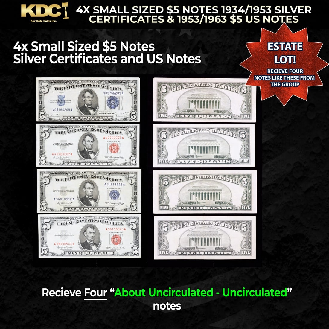4x Small Sized $5 Notes 1934/1953 Silver Certificates & 1953/1963 $5 US Notes Grades AU/CU: 4x Small Sized $5 Notes 1934/1953 Silver Certificates & 1953/1963 $5 US Notes Grades AU/CU. Historic precious metal trends is causing increased spot pricing by the day. On auctions with set openings, 