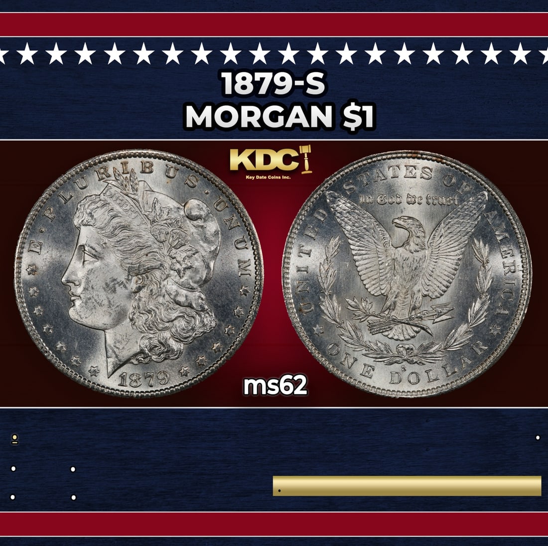 1879-s Morgan Dollar $1 Grades ms62: 1879-s Morgan Dollar $1 Grades ms62.