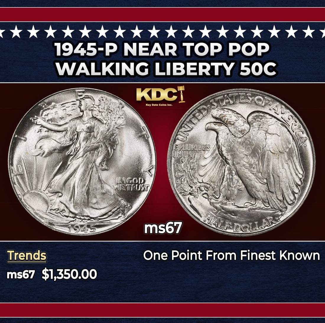 1945-p Walking Liberty Half Dollar Near Top Pop 50c ms67 SEGS: 1945-p Near Top Pop Walking Liberty Half Dollar 50c ms67 SEGS. Historic precious metal trends is causing increased spot pricing by the day. On auctions with set openings, we are doing our best to have
