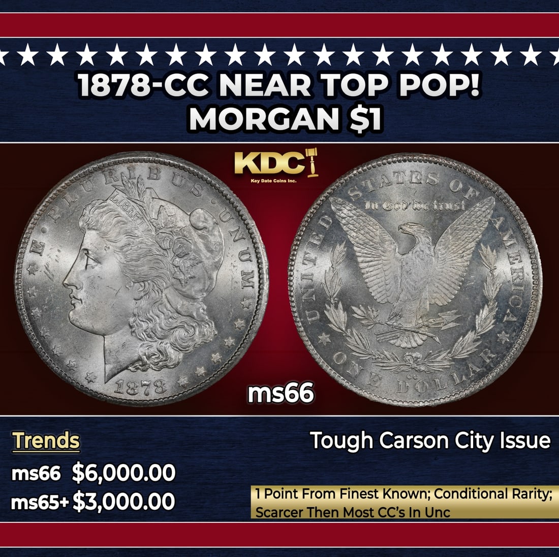 1878-cc Morgan Dollar Near Top Pop! $1 ms66 SEGS: 1878-cc Near Top Pop! Morgan Dollar $1 ms66 SEGS. This is a beautiful example from the first year of Morgan dollar coinage at the Carson City Mint. Exceptionally well preserved, both sides are virtual