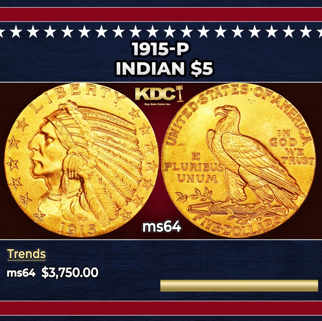 1915-p Gold Indian Half Eagle $5 ms64 USCG: 1915-p Gold Indian Half Eagle $5 ms64 USCG. Historic precious metal trends is causing increased spot pricing by the day. On auctions with set openings, we are doing our best to have items priced at th