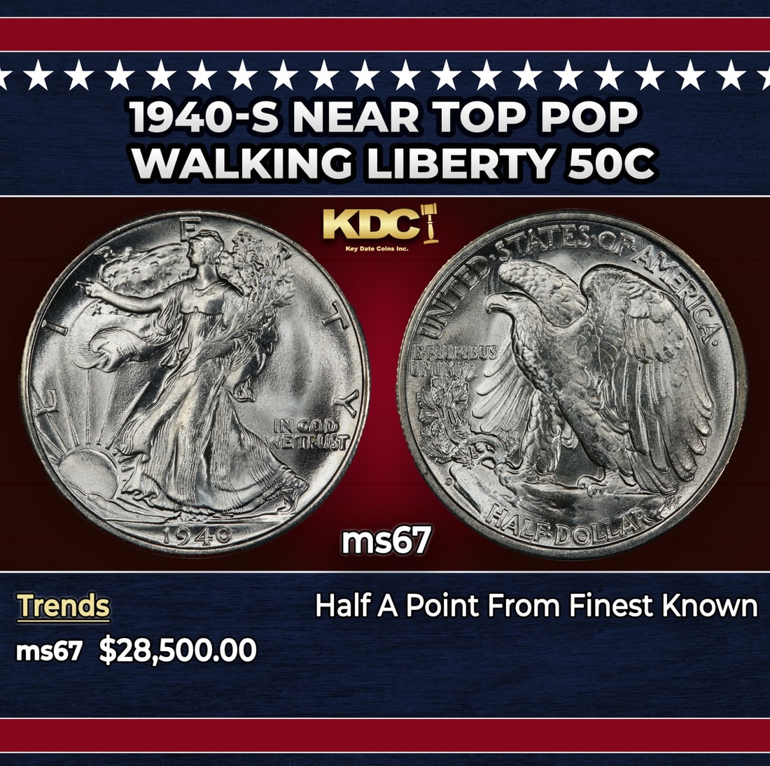 1940-s Walking Liberty Half Dollar Near Top Pop 50c ms67 SEGS: 1940-s Near Top Pop Walking Liberty Half Dollar 50c ms67 SEGS. Historic precious metal trends is causing increased spot pricing by the day. On auctions with set openings, we are doing our best to have