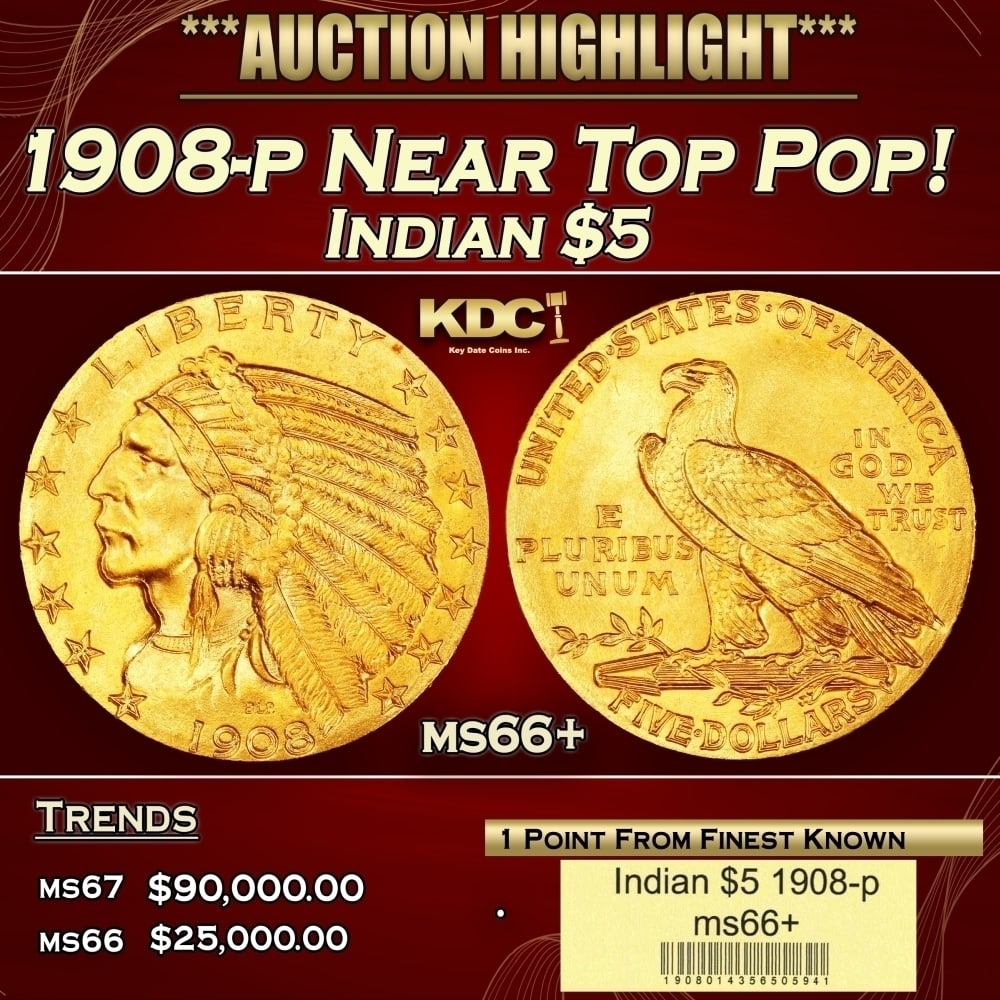 1908-p Gold Indian Half Eagle Near Top Pop! $5 ms66+ USCG: 1908-p Near Top Pop! Gold Indian Half Eagle $5 ms66+ USCG. Always in demand as the first issue of its design type, the 1908 Indian half eagle was widely saved as souvenirs. Only a few examples survive