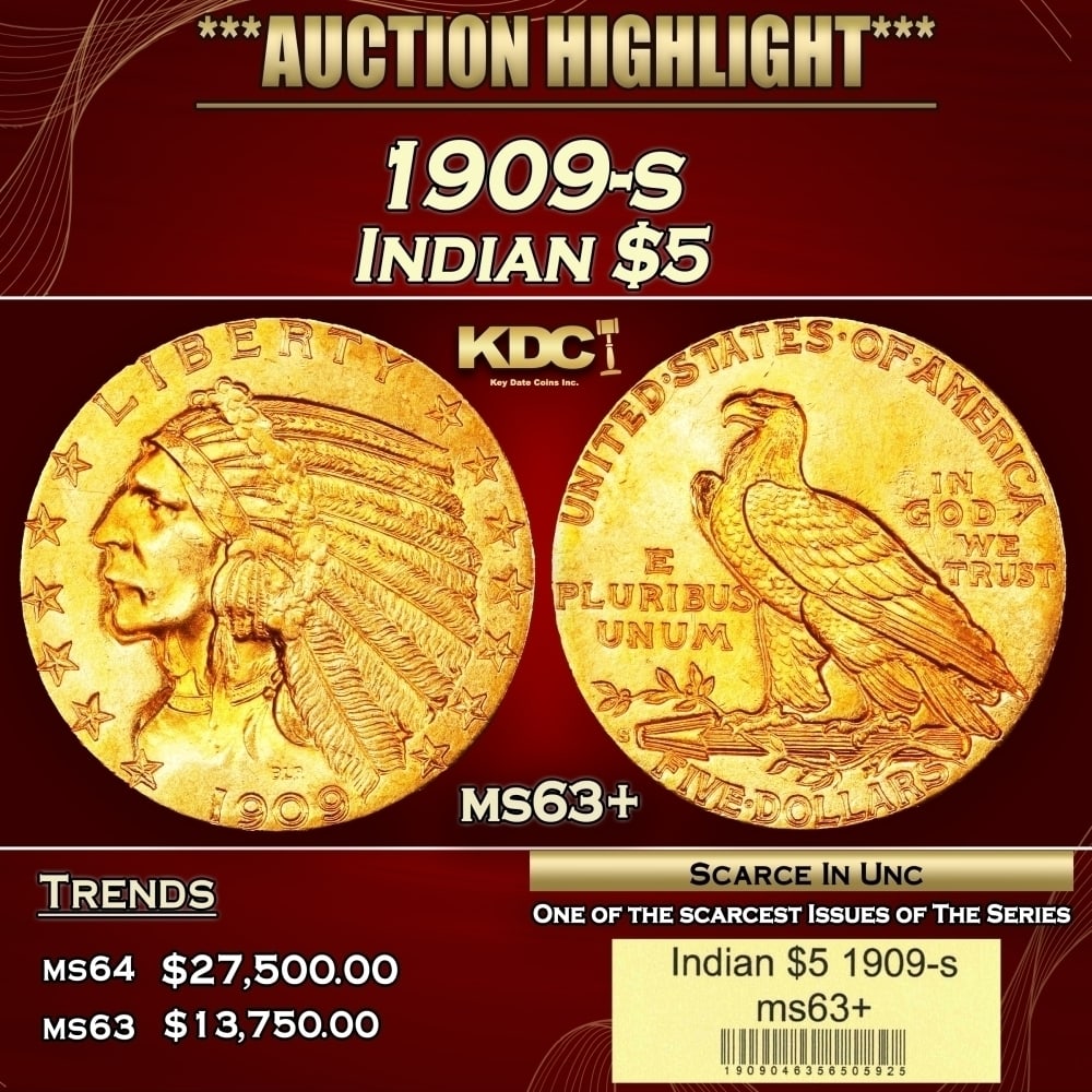 1909-s Gold Indian Half Eagle $5 ms63+ USCG: 1909-s Gold Indian Half Eagle $5 ms63+ USCG. Per David Akers of PCGS "The 1909-S is one of the four or five rarest issues of the series. Among San Francisco Mint issues it is virtually on par with the