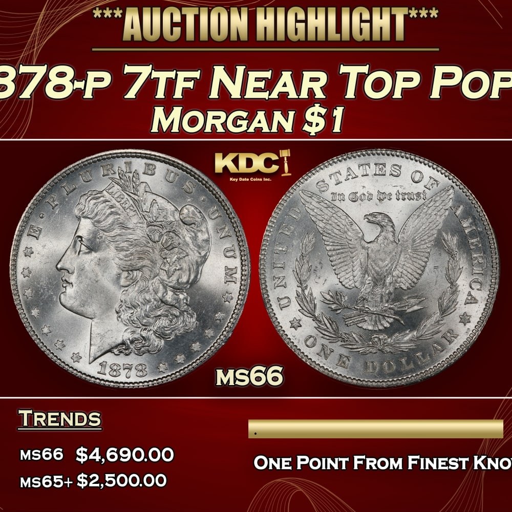 1878-p 7tf Morgan Dollar Near Top Pop! $1 ms66 SEGS: 1878-p 7tf Near Top Pop! Morgan Dollar $1 ms66 SEGS. 0