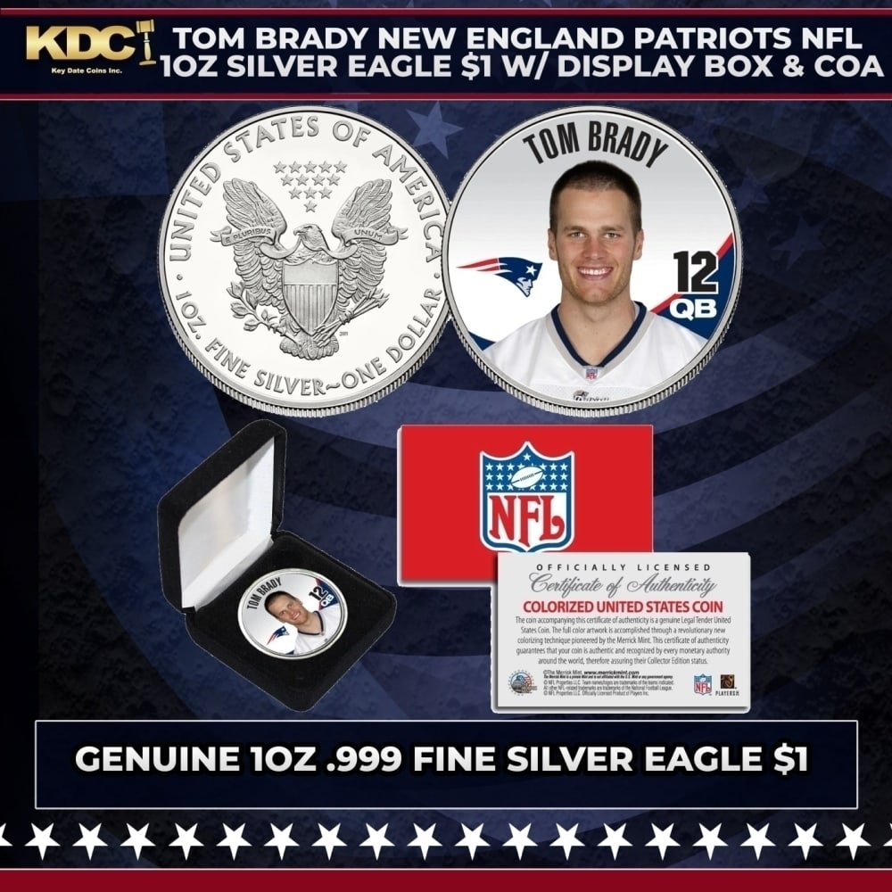 Tom Brady New England Patriots NFL 1oz Silver Eagle $1 w/ Display Box & COA Other Toy: Tom Brady New England Patriots NFL 1oz Silver Eagle $1 w/ Display Box & COA. Here’s your chance to own a stunning TOM BRADY colorized American Silver Eagle Dollar U.S. coin, expertly colorized by Th