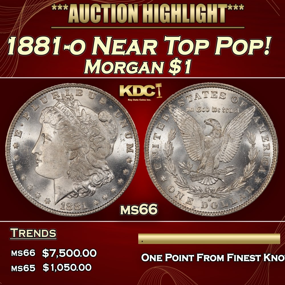 1881-o Morgan Dollar Near Top Pop! $1 ms66 SEGS: 1881-o Near Top Pop! Morgan Dollar $1 ms66 SEGS. 0