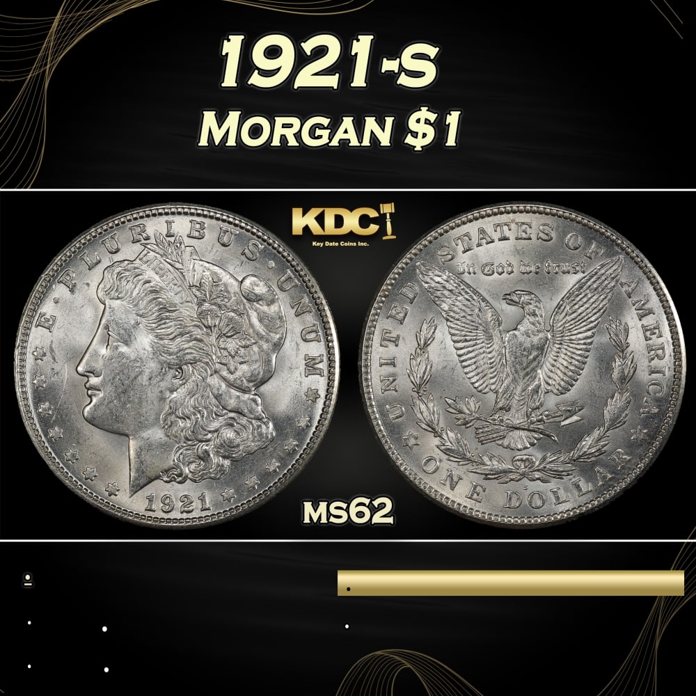 1921-s Morgan Dollar $1 Grades ms62: 1921-s Morgan Dollar $1 Grades ms62. 0