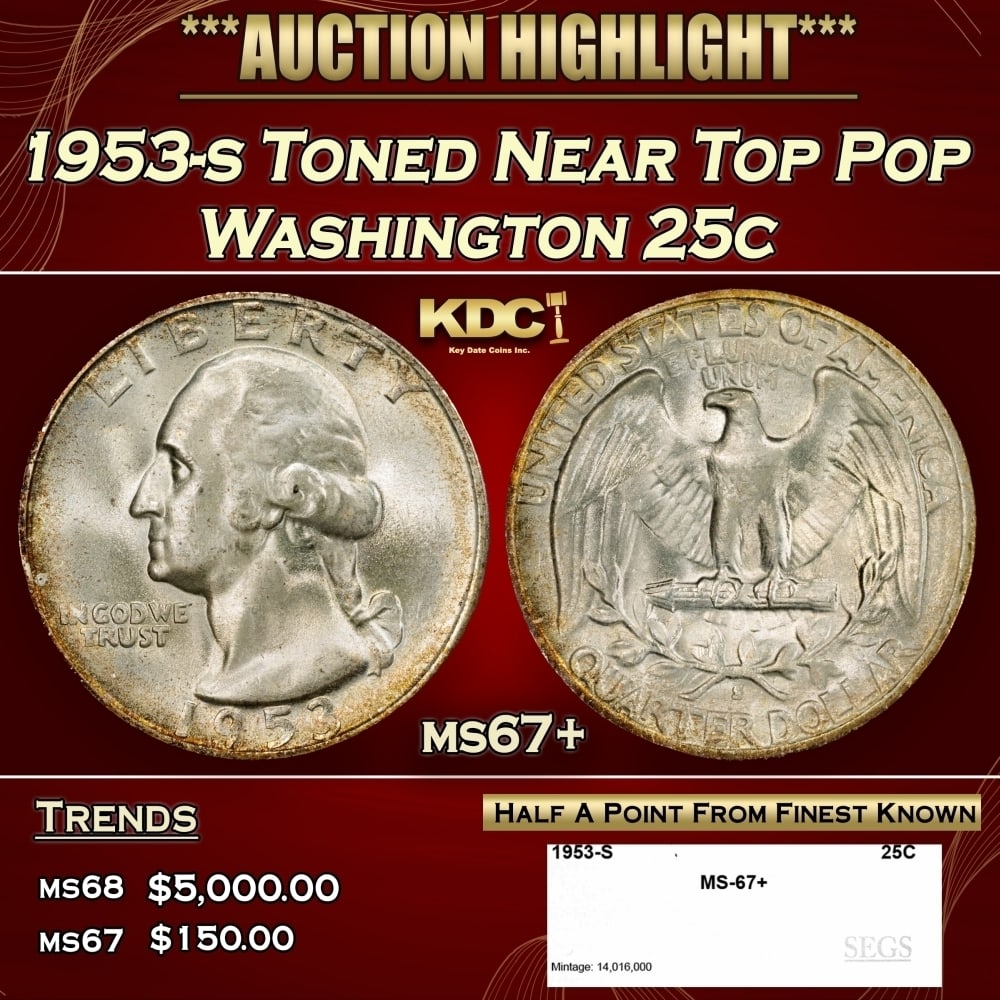 1953-s Washington Quarter Toned Near Top Pop 25c ms67+ SEGS: 1953-s Toned Near Top Pop Washington Quarter 25c ms67+ SEGS. A Key Date's Pick, Bid to Win, Don't let it get Away Coin