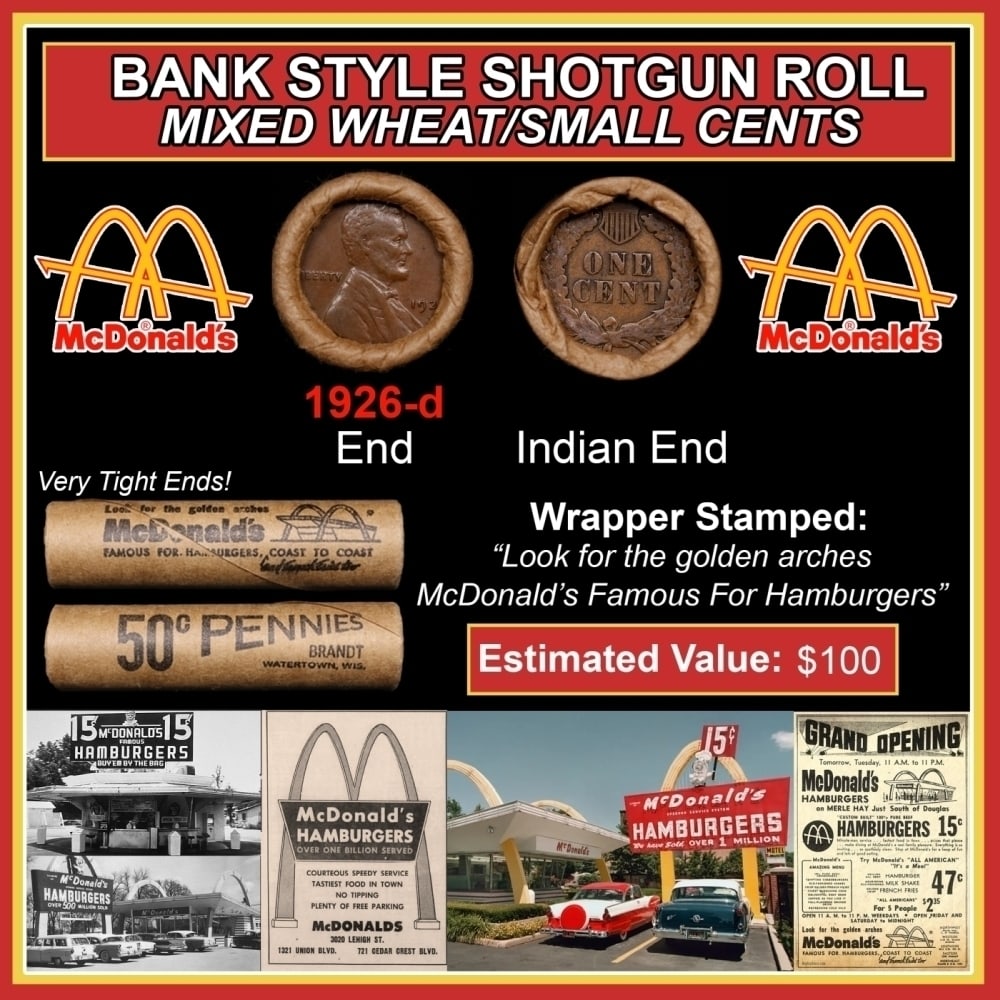 Lincoln Wheat Cent 1c Mixed Roll Orig Brandt McDonalds Wrapper, 1926-d end, Indian other end: Lincoln Wheat Cent 1c Mixed Roll Orig Brandt McDonalds Wrapper, 1926-d end, Indian other end. Lincoln Wheat Cent 1c mixed original Shotgun Roll. Actual roll pictured is the roll you will get. A great 