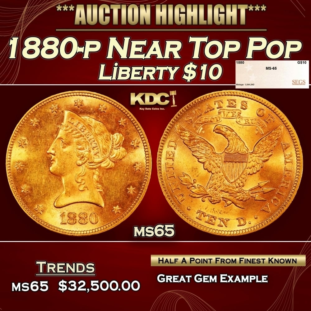 1880-p Gold Liberty Eagle Near Top Pop $10 ms65 SEGS: 1880-p Near Top Pop Gold Liberty Eagle $10 ms65 SEGS. 0