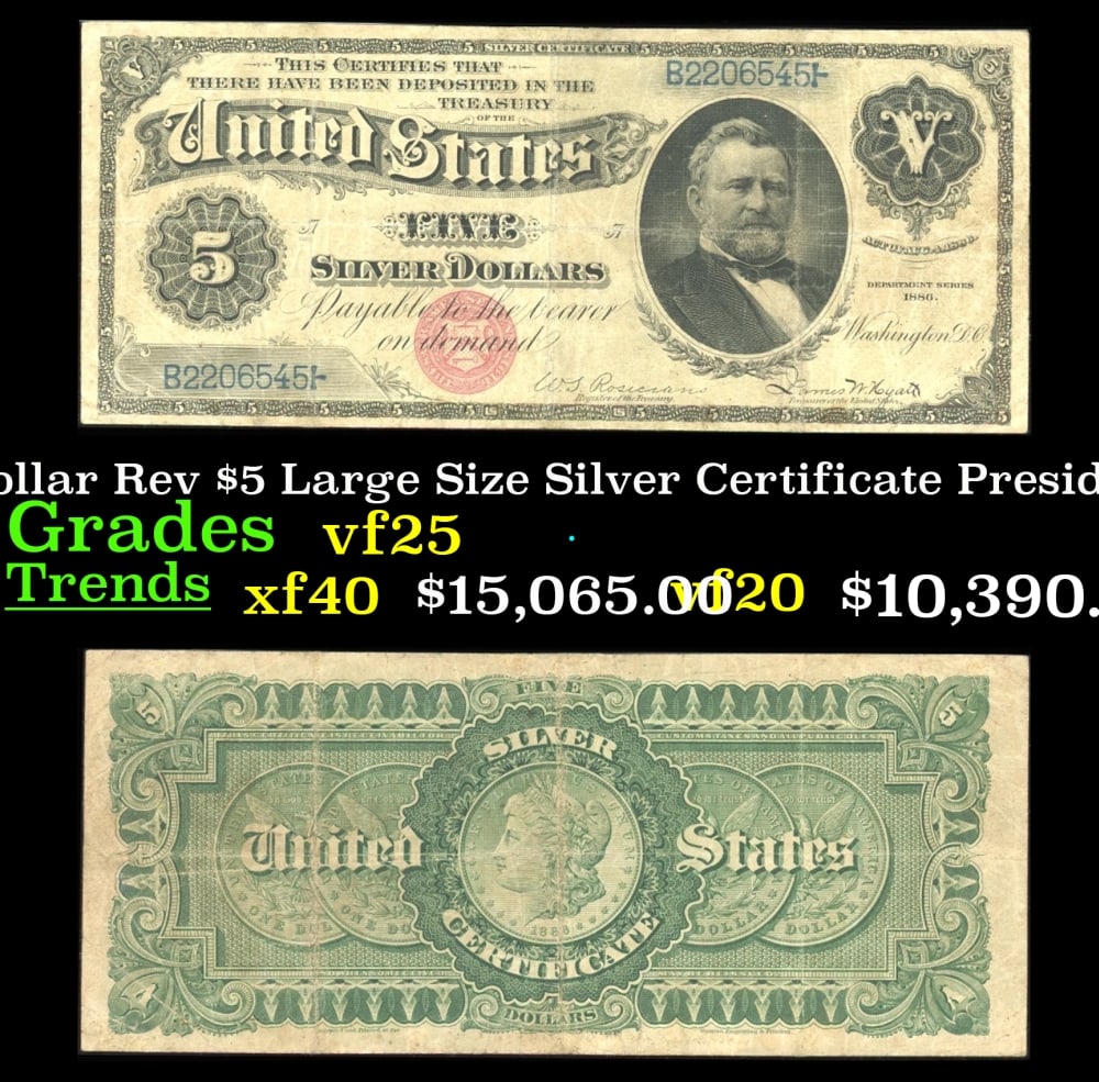 1886 $5 Large Size Silver Certificate Morgan Dollar Rev President Grant Grades vf+ FR-260: 1886 $5 Large Size Silver Certificate Morgan Dollar Rev President Grant Grades vf+ FR-260. Fr-260 U.S. Grant And The Morgan Silver DollarThe front of the note features a prominent off-center portrait 