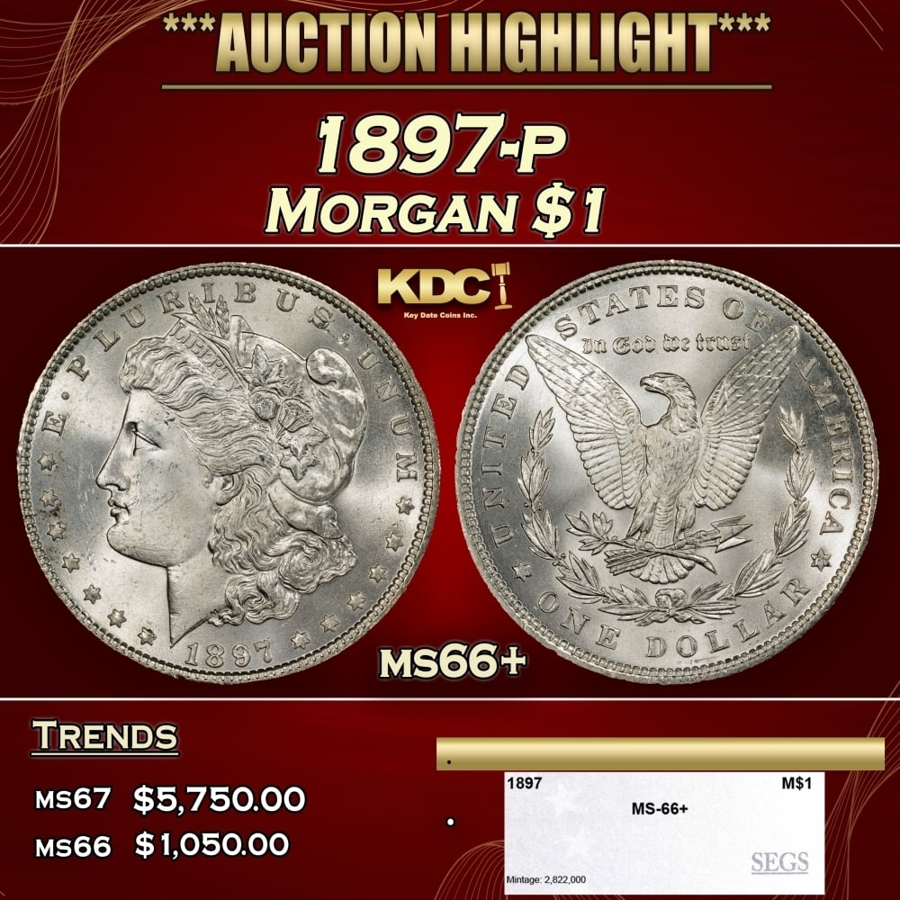 1897-p Morgan Dollar $1 ms66+ SEGS: 1897-p Morgan Dollar $1 ms66+ SEGS. 0