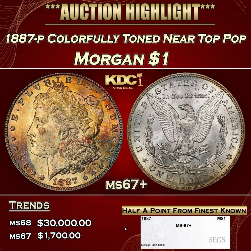 1887-p Morgan Dollar Colorfully Toned Near Top Pop $1 ms67+ SEGS: 1887-p Colorfully Toned Near Top Pop Morgan Dollar $1 ms67+ SEGS. 0