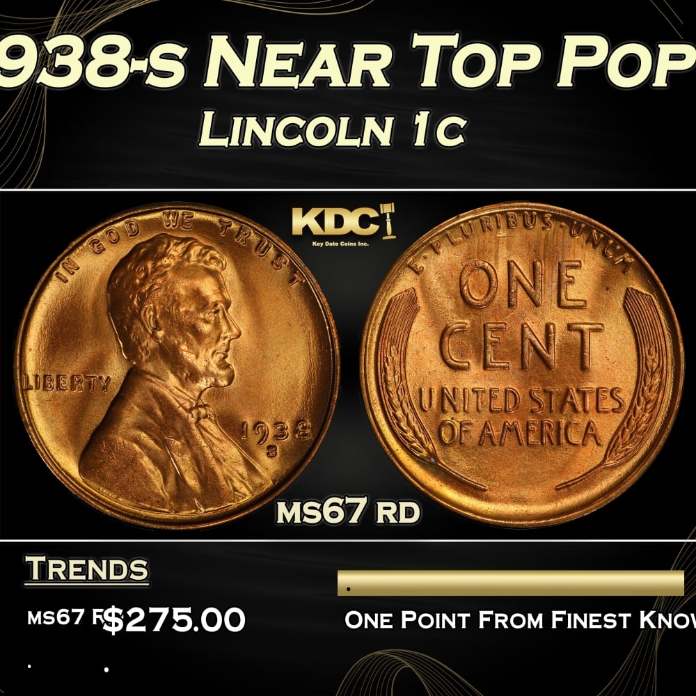 1938-s Lincoln Cent Near Top Pop 1c ms67 rd SEGS: 1938-s Near Top Pop Lincoln Cent 1c ms67 rd SEGS. 0