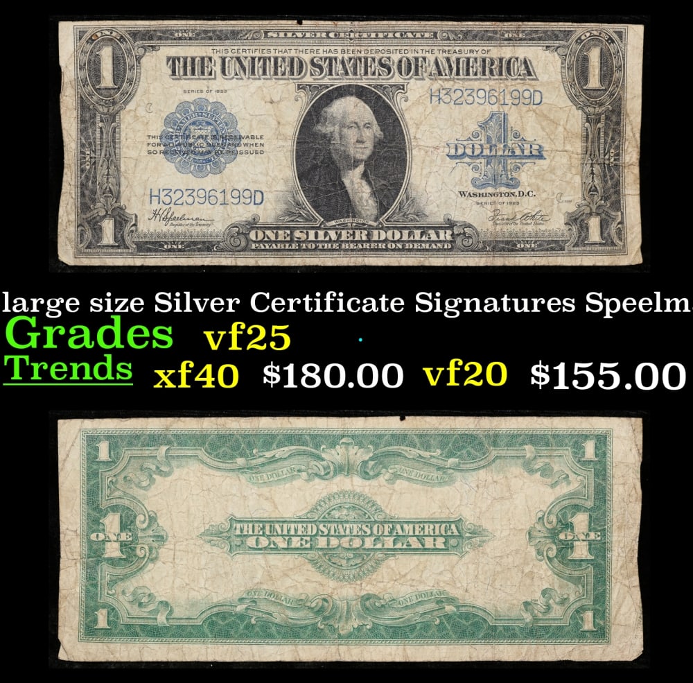 1923 $1 large size Silver Certificate Grades vf+ Signatures Speelman/White: 1923 $1 large size Silver Certificate Grades vf+ Signatures Speelman/White. Fr-237 The term “horse blanket” gets used a lot when talking about large size currency. It is most frequently used t