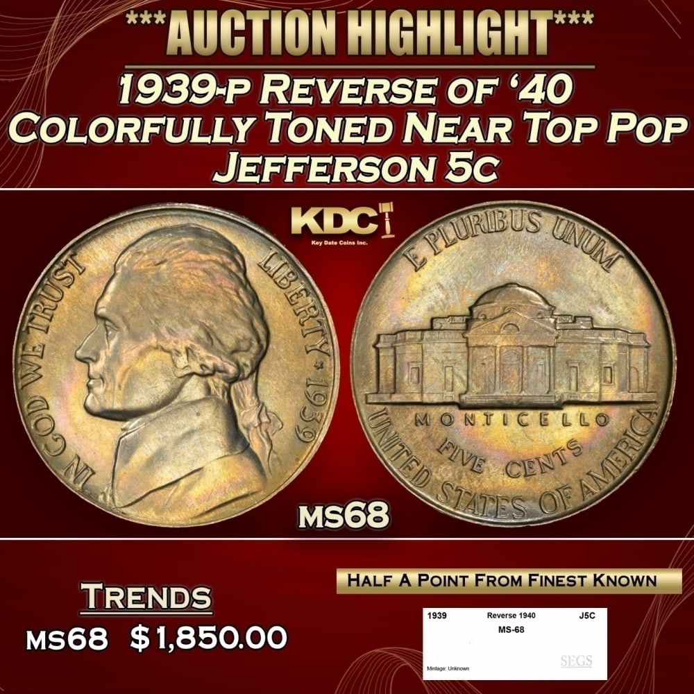 1939-p Reverse of '40 Jefferson Nickel Colorfully Toned Near Top Pop 5c ms68 SEGS: 1939-p Reverse of '40 Colorfully Toned Near Top Pop Jefferson Nickel 5c ms68 SEGS. 0