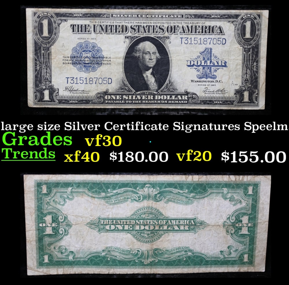 1923 $1 large size Silver Certificate Grades vf++ Signatures Speelman/White: 1923 $1 large size Silver Certificate Grades vf++ Signatures Speelman/White. Fr-237 The term “horse blanket” gets used a lot when talking about large size currency. It is most frequently used 