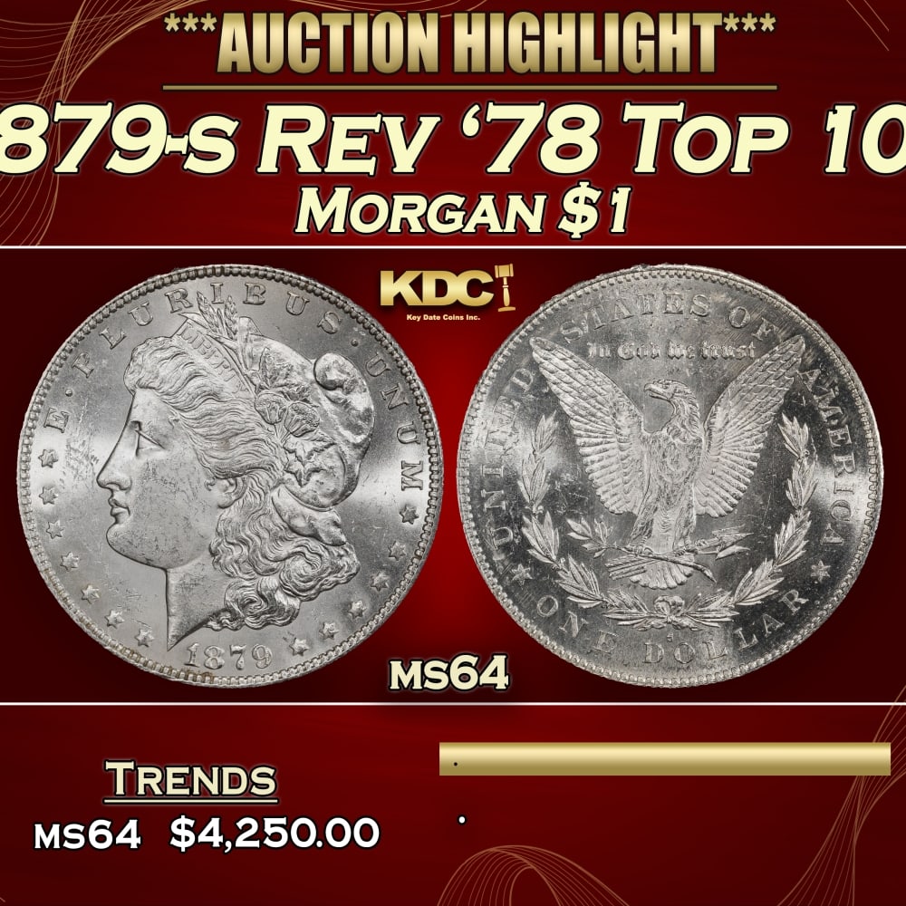 1879-s Rev '78 Top 100 Morgan Dollar $1 ms64 SEGS: 1879-s Rev '78 Top 100 Morgan Dollar $1 ms64 SEGS. 0