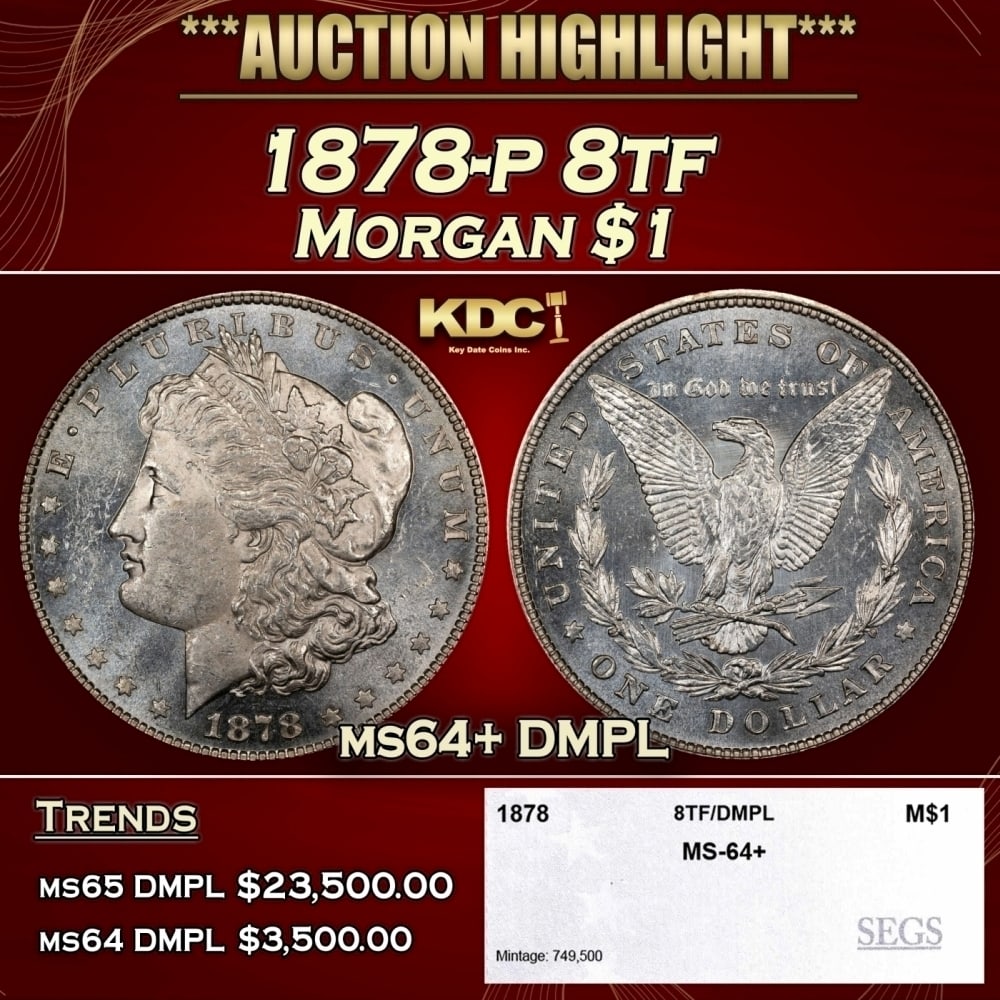 1878-p 8tf Morgan Dollar $1 ms64+ DMPL SEGS: 1878-p 8tf Morgan Dollar $1 ms64+ DMPL SEGS. 0