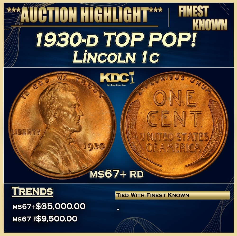 1930-d Lincoln Cent TOP POP! 1c ms67+ rd SEGS (1 of 3)