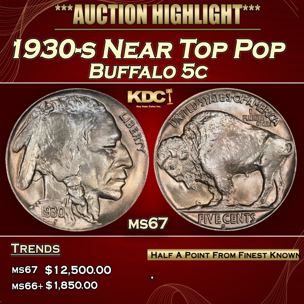 1930-s Buffalo Nickel Near Top Pop 5c ms67 SEGS: 1930-s Near Top Pop Buffalo Nickel 5c ms67 SEGS.