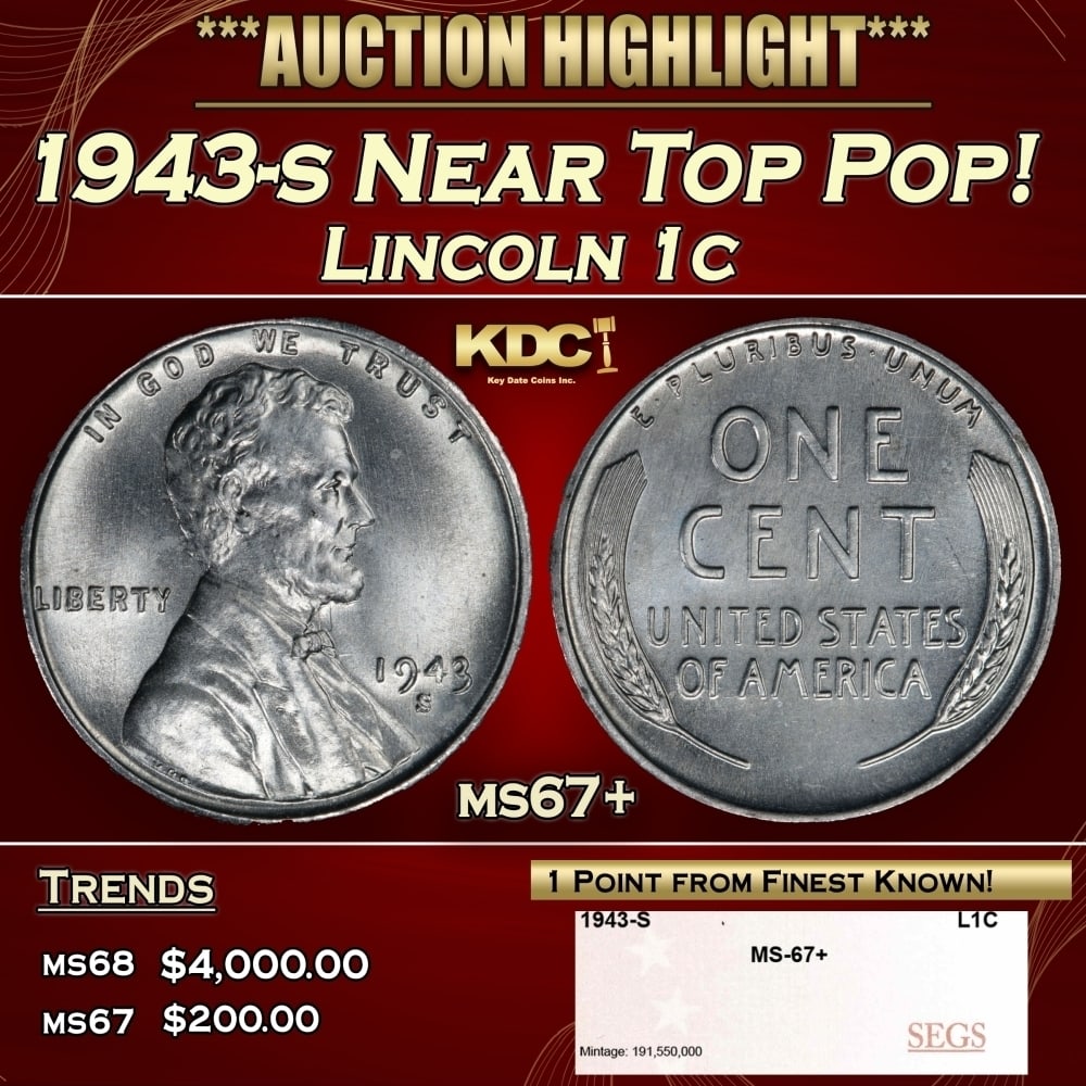 1943-s Lincoln Cent Near Top Pop! 1c ms67+ SEGS: 1943-s Near Top Pop! Lincoln Cent 1c ms67+ SEGS. One year type coin. The much heralded, "Steel" WWII cent. Great example of a favorite coin. The 1943-s Wartime issue Steel Cent. The s mint is the scar