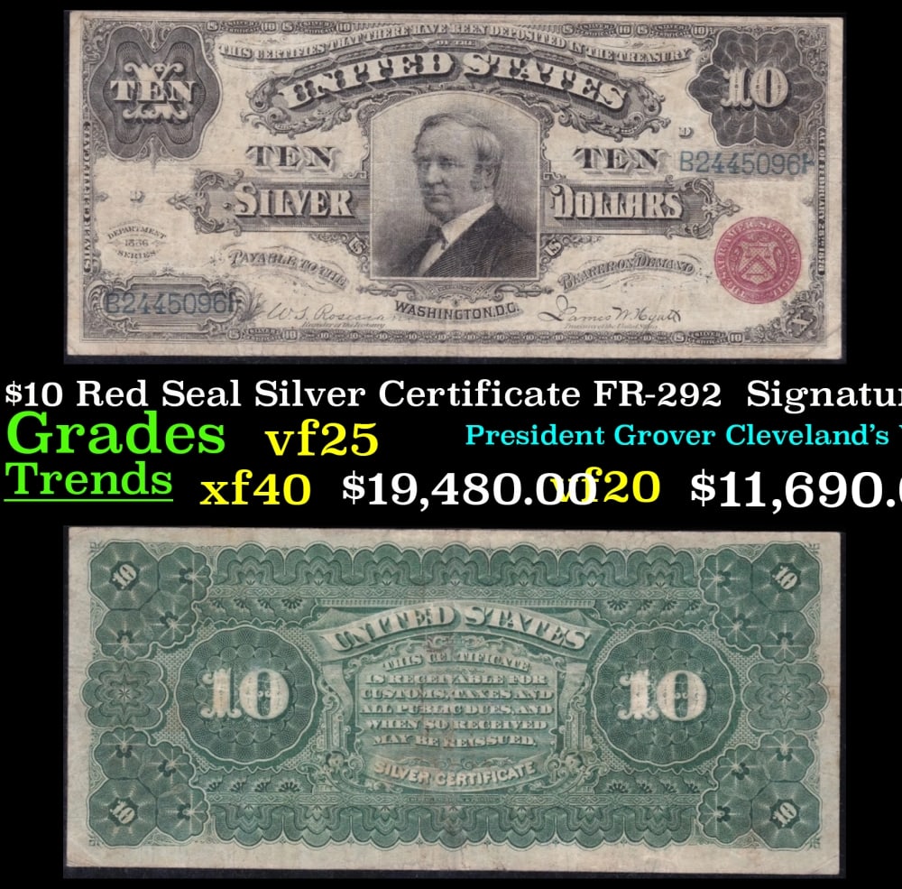 1886 $10 Red Seal Silver Certificate "Tombstone" FR-292 Grades vf+ Signatures Rosecrans/Hyatt: 1886 $10 Red Seal Silver Certificate "Tombstone" FR-292 Grades vf+ Signatures Rosecrans/Hyatt. FR-292 Listed as #85 in 100 Greatest American Currency NotesPoor Thomas Hendricks. The man served as Grov