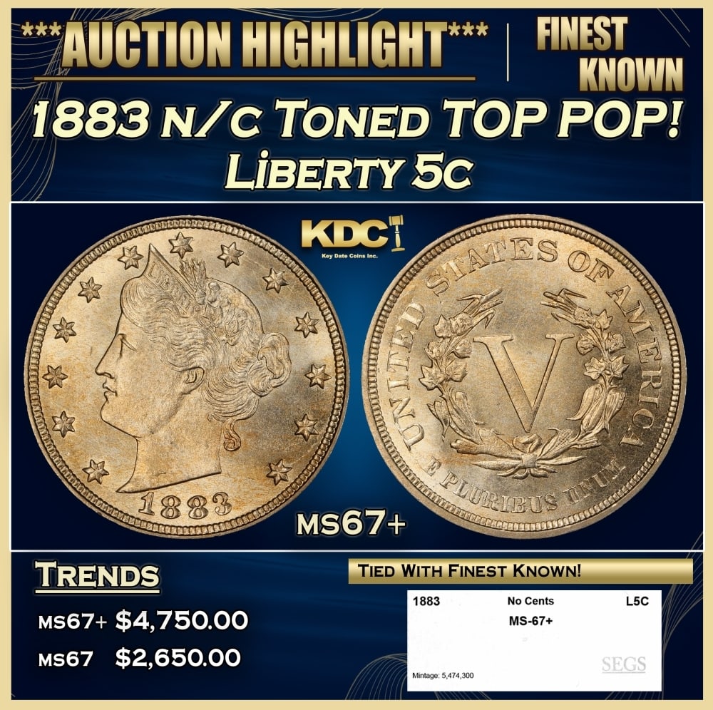 1883 n/c Liberty Nickel Toned TOP POP! 5c ms67+ SEGS: 1883 n/c Toned TOP POP! Liberty Nickel 5c ms67+ SEGS. 0