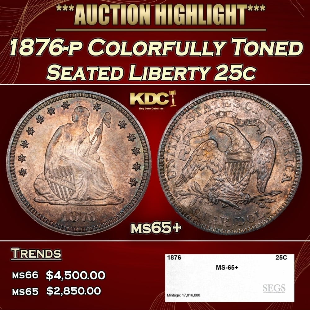 1876-p Seated Liberty Quarter Colorfully Toned 25c ms65+ SEGS (1 of 4)