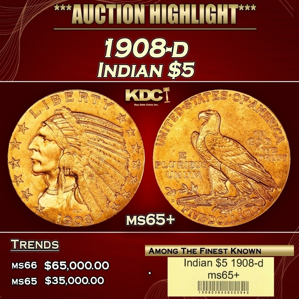 1908-d Gold Indian Half Eagle $5 ms65+ USCG: 1908-d Gold Indian Half Eagle $5 ms65+ USCG. Historic precious metal trends is causing increased spot pricing by the day. On auctions with set openings, we are doing our best to have items priced at t