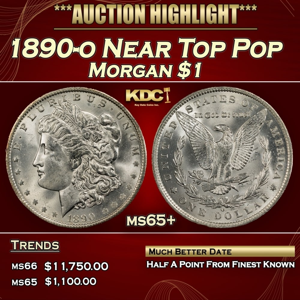 1890-o Morgan Dollar Near Top Pop $1 ms65+ SEGS: 1890-o Near Top Pop Morgan Dollar $1 ms65+ SEGS. 0