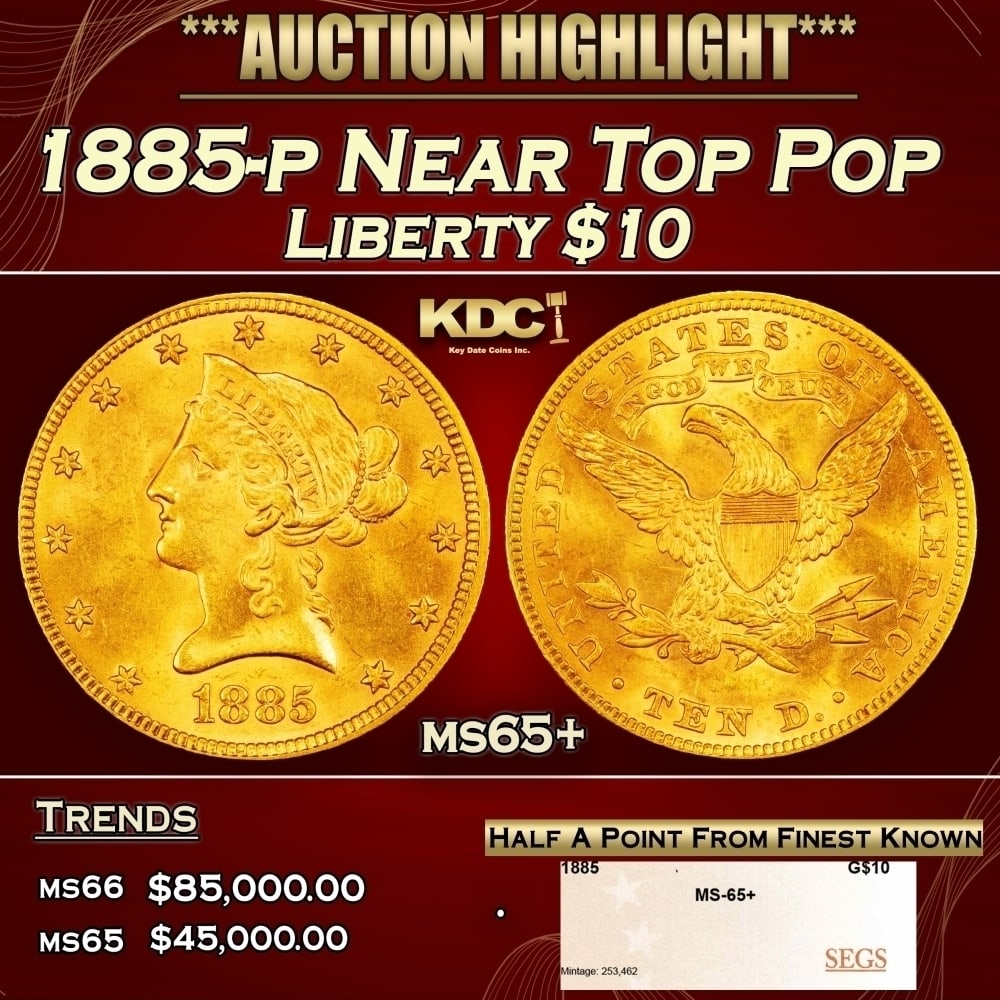 1885-p Gold Liberty Eagle Near Top Pop $10 ms65+ SEGS: 1885-p Near Top Pop Gold Liberty Eagle $10 ms65+ SEGS. 0