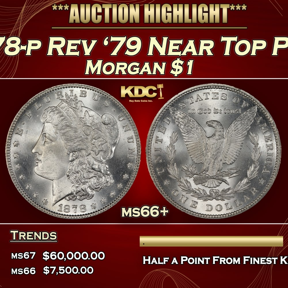 1878-p Rev '79 Morgan Dollar Near Top Pop $1 ms66+ SEGS (1 of 3)