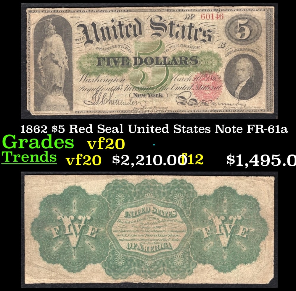 1862 $5 Red Seal United States Note Grades vf, very fine FR-61a (1 of 3)