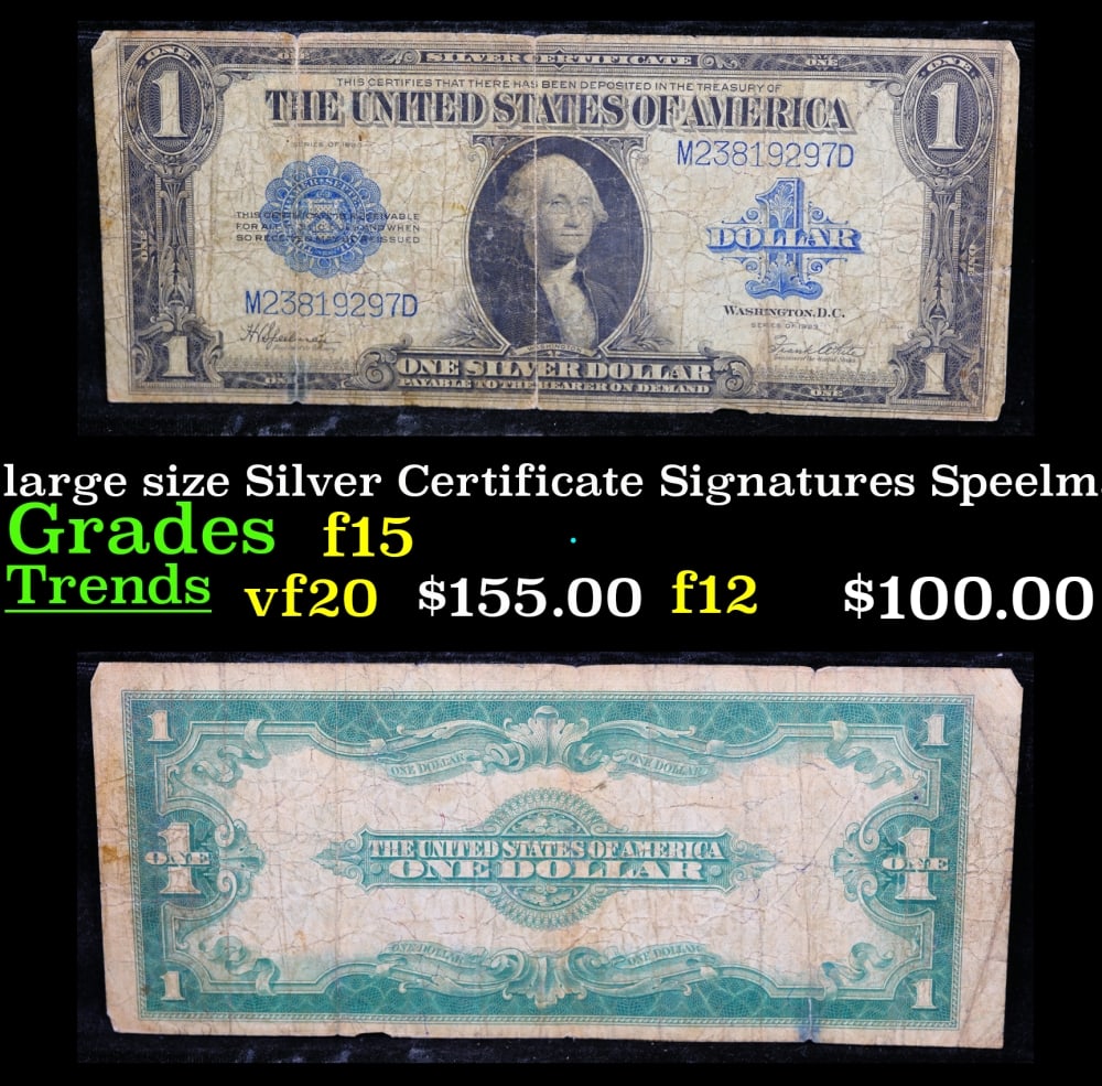 1923 $1 large size Silver Certificate Grades f+ Signatures Speelman/White: 1923 $1 large size Silver Certificate Grades f+ Signatures Speelman/White. Fr-237 The term “horse blanket” gets used a lot when talking about large size currency. It is most frequently used to