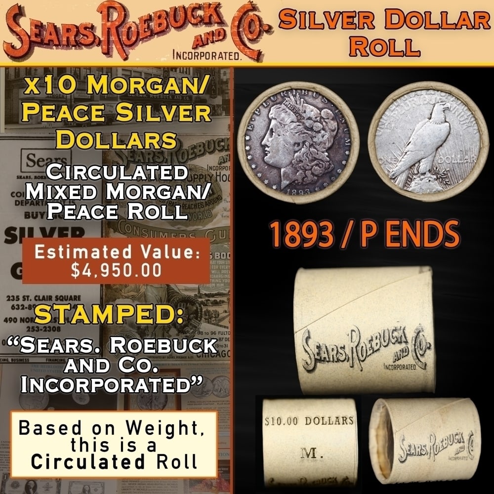 Mixed Morgan/Peace SEARS Circ Dollar $1 Roll 10 1893/'P' Peace Ends: Mixed Morgan/Peace SEARS Circ Dollar $1 Roll 10 1893/'P' Peace Ends. Up For Auction is a 83- Mixed Morgan/Peace SEARS Circ Dollar $1 Roll 10 1893/Peace Ends Roll Weighing 268.4 g Based On this weight 