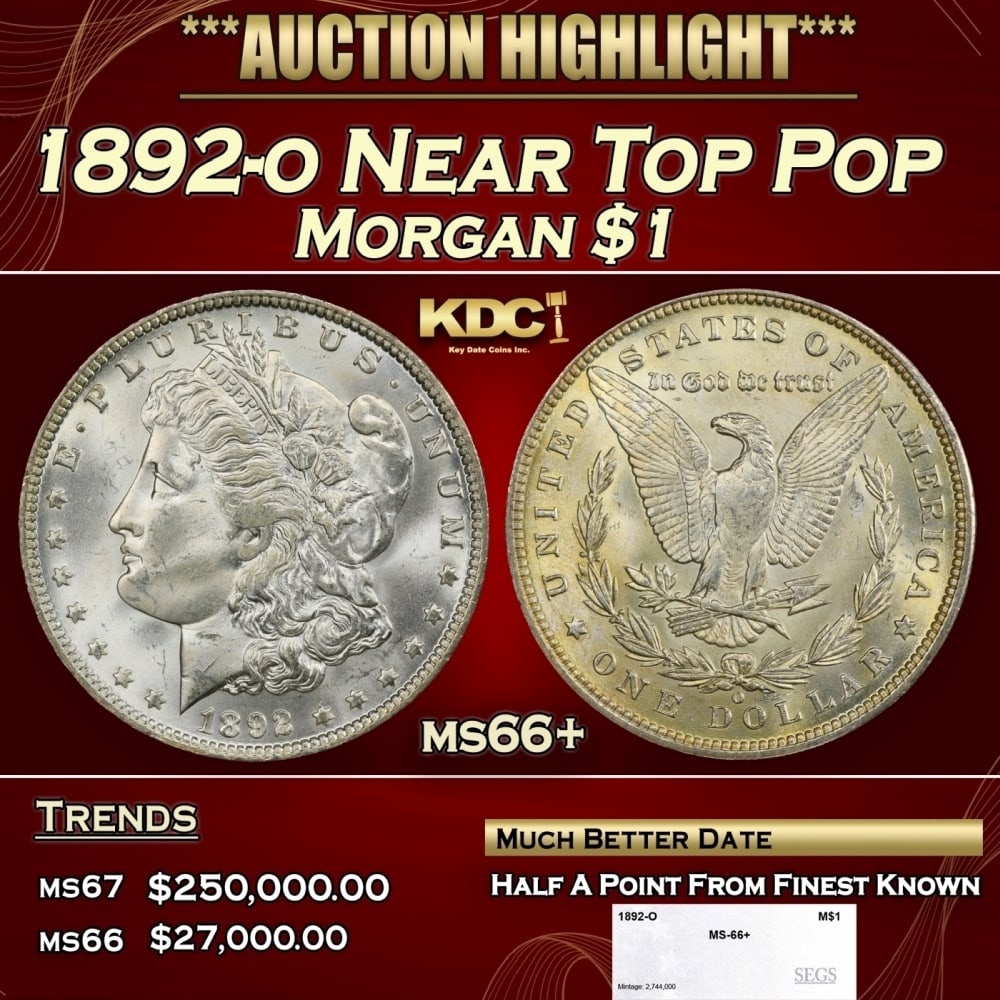 1892-o Morgan Dollar Near Top Pop $1 ms66+ SEGS: 1892-o Near Top Pop Morgan Dollar $1 ms66+ SEGS. 0