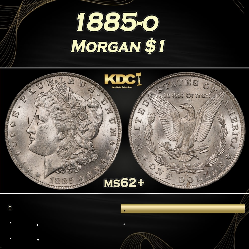 1885-o Morgan Dollar $1 Grades ms62+: 1885-o Morgan Dollar $1 Grades ms62+. 0