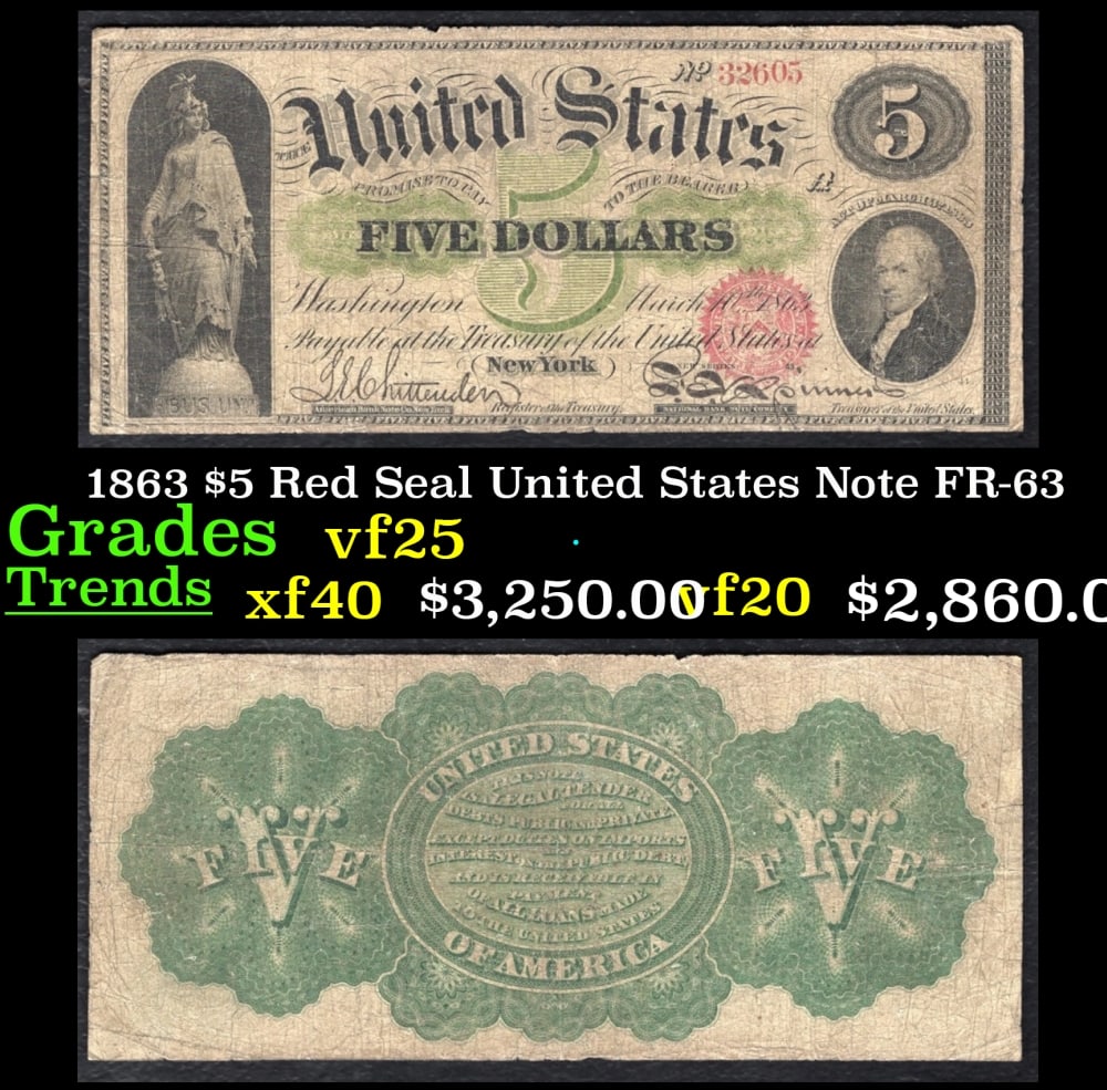1863 $5 Red Seal United States Note Grades vf+ FR-63: 1863 $5 Red Seal United States Note Grades vf+ FR-63.