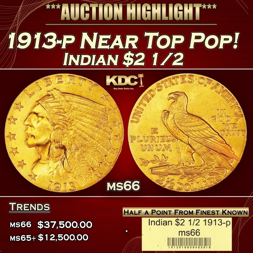 1913-p Gold Indian Quarter Eagle Near Top Pop! $2 1/2 ms66 USCG: 1913-p Near Top Pop! Gold Indian Quarter Eagle $2 1/2 ms66 USCG. The 1913 Indian quarter eagle is available in lower grades, but at the Premium Gem level it is conditionally rare. Blond-gold luster gl