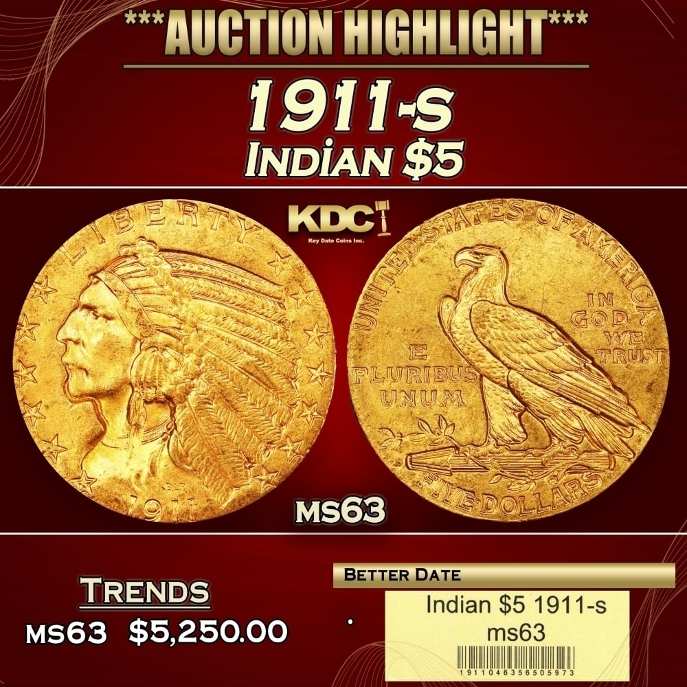 1911-s Gold Indian Half Eagle $5 ms63 USCG: 1911-s Gold Indian Half Eagle $5 ms63 USCG. The 1911-S is a better date in the Indian half eagle series, although not uncollectible. Mint State examples are occasionally available in the MS62 to MS63 