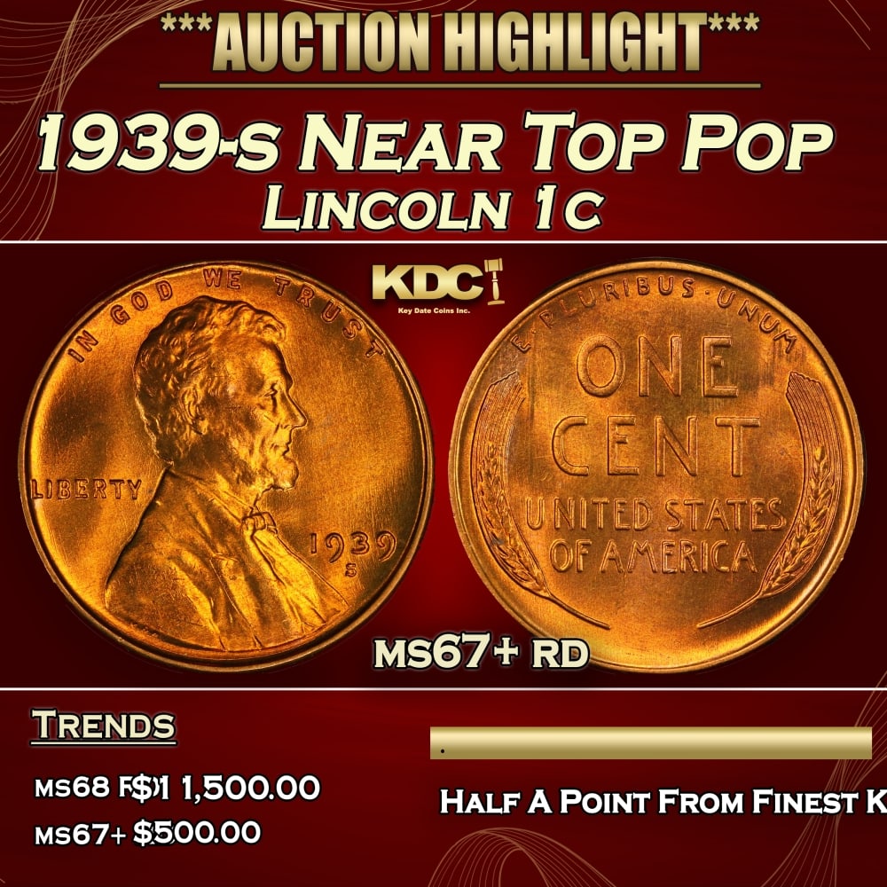 1939-s Lincoln Cent Near Top Pop 1c ms67+ rd SEGS (1 of 3)