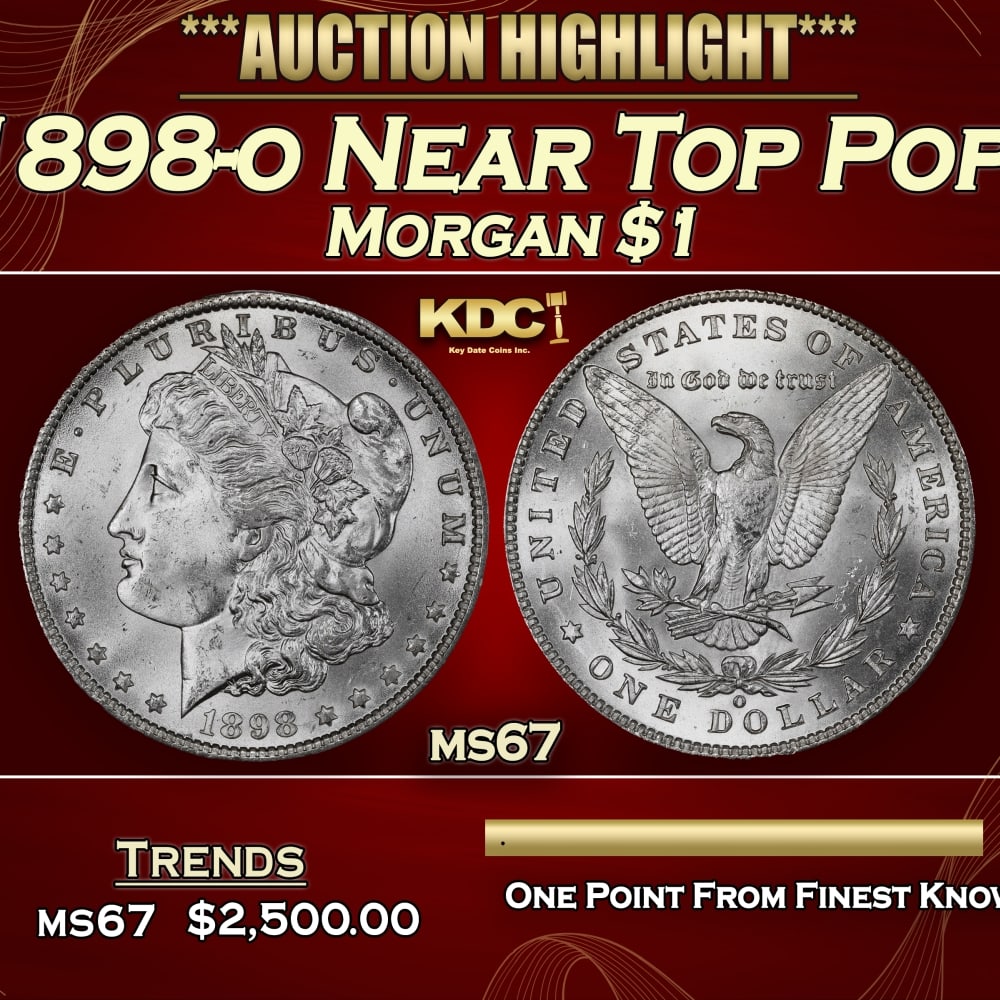 1898-o Morgan Dollar Near Top Pop! $1 ms67 SEGS: 1898-o Near Top Pop! Morgan Dollar $1 ms67 SEGS. 0
